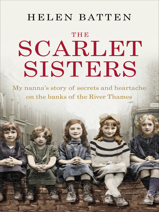 Title details for The Scarlet Sisters by Helen Batten - Wait list
